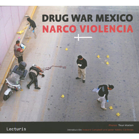 Voeten: Guerra contra las drogas México - Narco