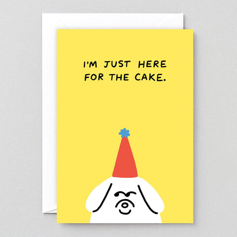 I'm Just Here For The Cake Greetings Card