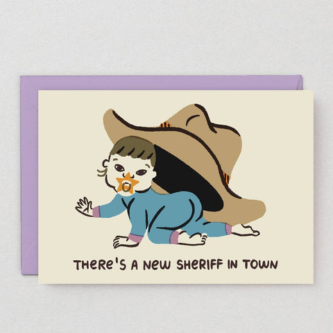 Greeting Card - New Sheriff in town