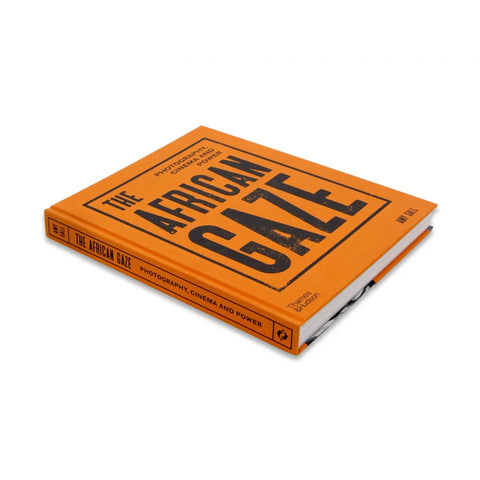 The African Gaze Photography, Cinema and Power