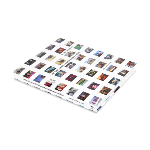 In the Moment 40 Years of Reuters Photojournalism