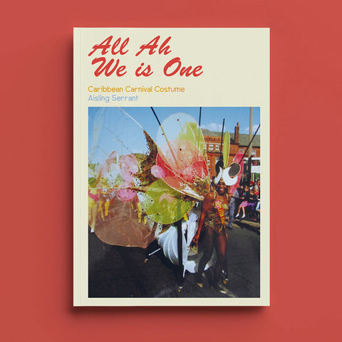 All Ah We is One - Caribbean Carnival Costume - Aisling Serrant