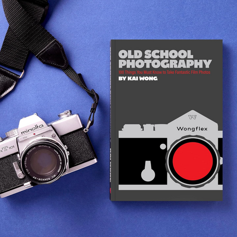 Old School Photography: 100 Things You Must Know to Take Fantastic Film Photos