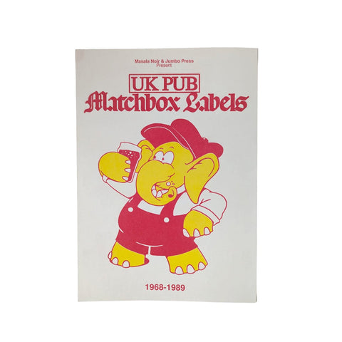 Booklet cover with cartoon elephant holding a matchbox, titled 'UK Pub Matchbox Labels 1968-1989'.