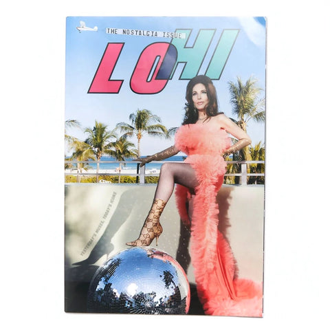 LoHi Magazine, Issue 04 : The Nostalgia Issue