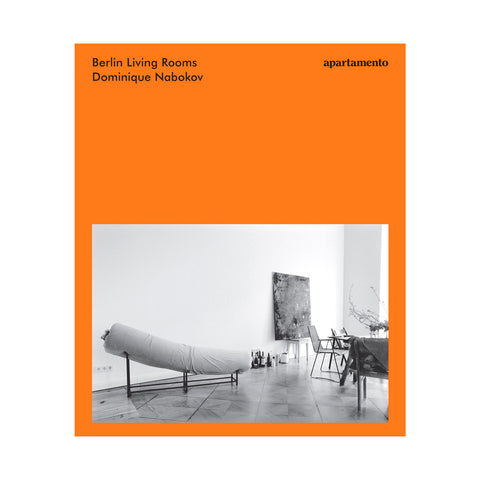 Berlin Living Rooms, Dominique Nabokov