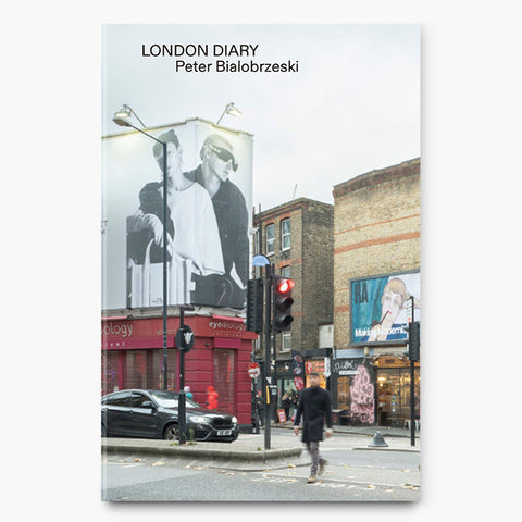 Peter Bialobrzeski - London Diary
