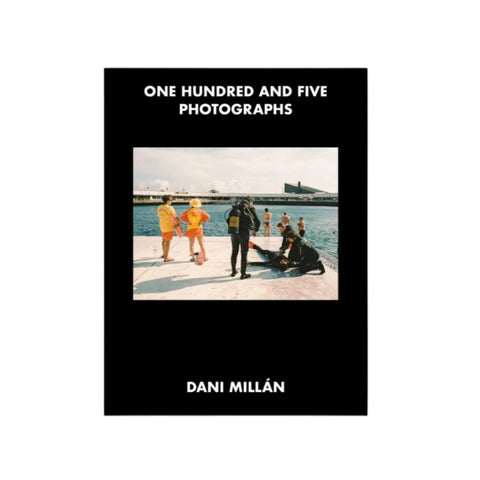 One Hundred And Five Photographs by Dani Millán