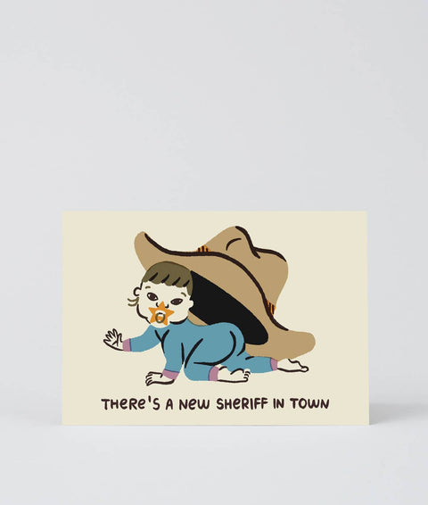 Greeting Card - New Sheriff in town