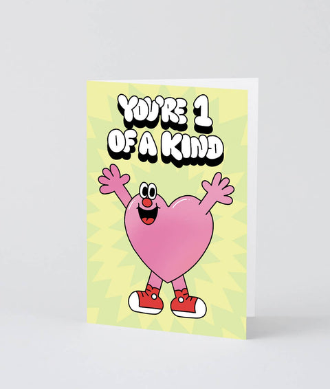 Greeting Card - You're 1 of A Kind