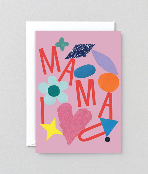 Mama I Love You Embossed Greetings Card