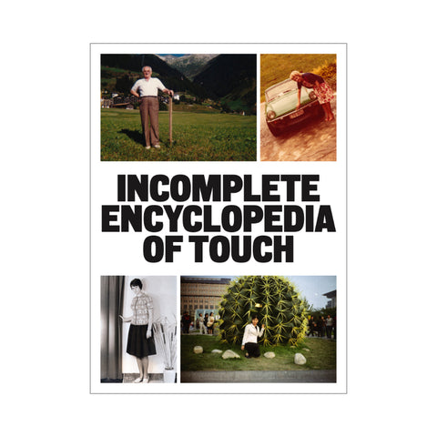 Incomplete Encyclopedia of Touch