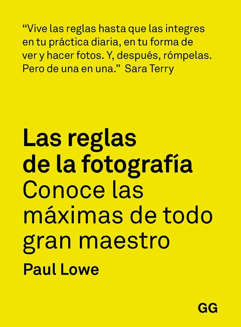 Las reglas de la fotografía. Pablo Lowe