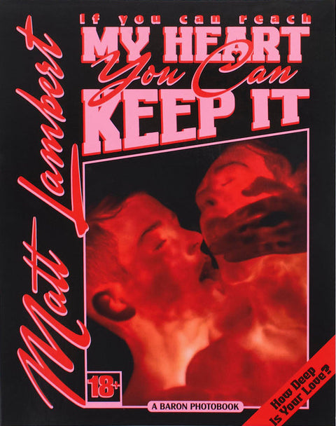 If You Can Reach My Heart, You Can Keep It