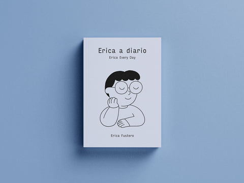 Erica a diario / Erica Every Day