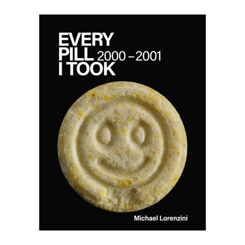 Every Pill I Took: 2000-2001