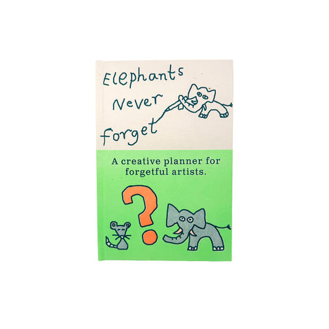Elephants Never Forget - Creative planner