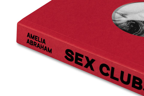 Sex, Clubs, Dissent: Visualising Queer Nightlife - Amelia Abraham