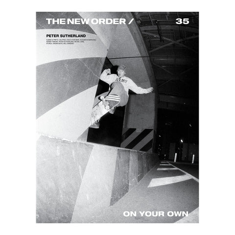 The NEW ORDER ISSUE 35: ON YOUR OWN