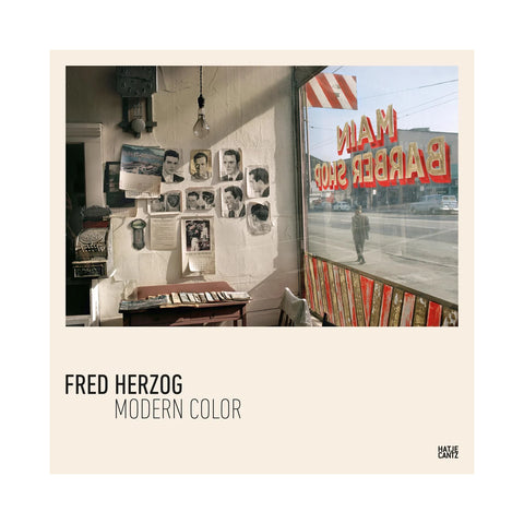 Fred Herzog Modern Color