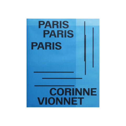 Paris Paris Paris - Corinne Vionnet