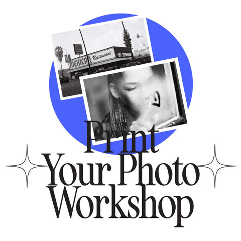 Print Your Photo - Workshop